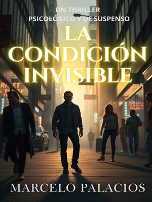 cover image of La Condición Invisible